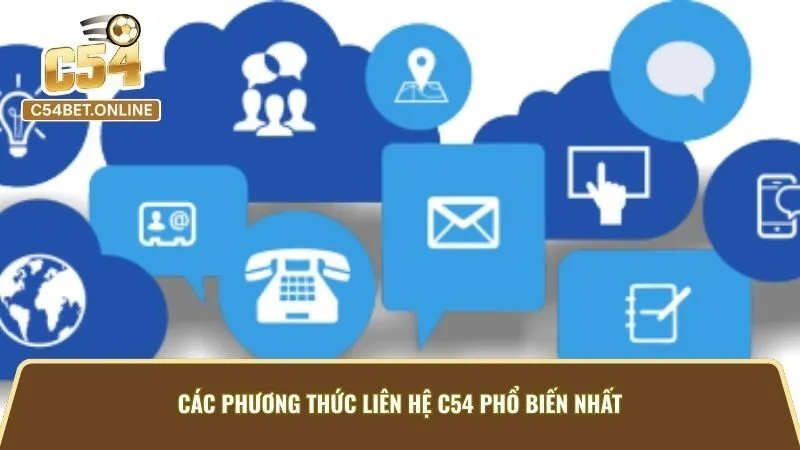 Các Phương Thức Liên Hệ C54 Phổ Biến Nhất